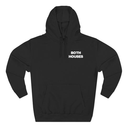 BOTH HOUSES Hoodie